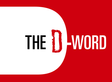 The D-Word